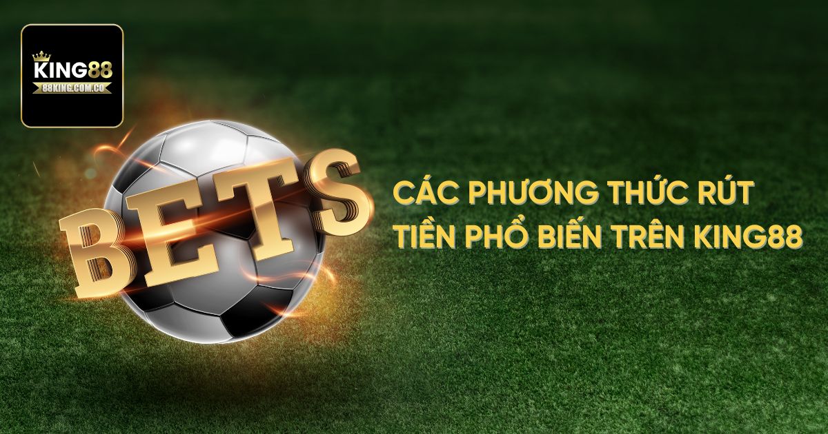 Phương thức rút tiền phổ biến